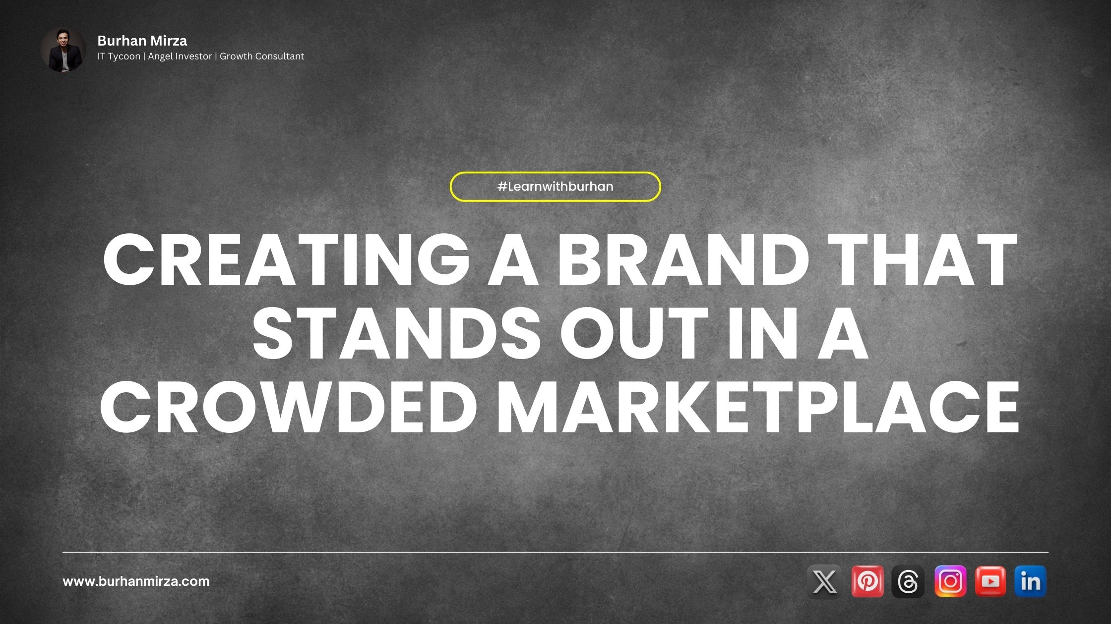 Muhammad Burhan Mirza on branding online